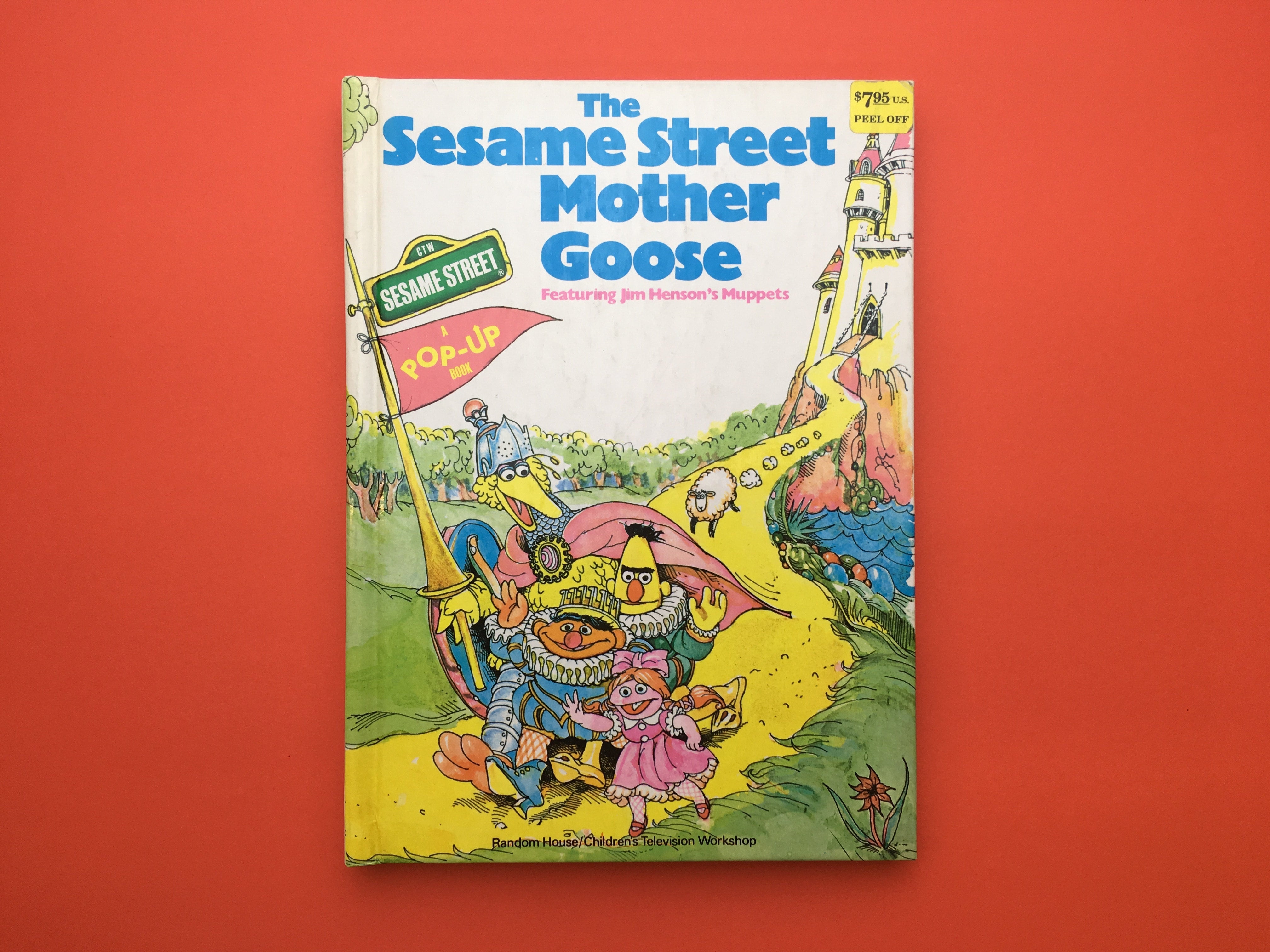 The Sesame Street Mother Goose: A Pop-Up Book セサミ・ストリート 