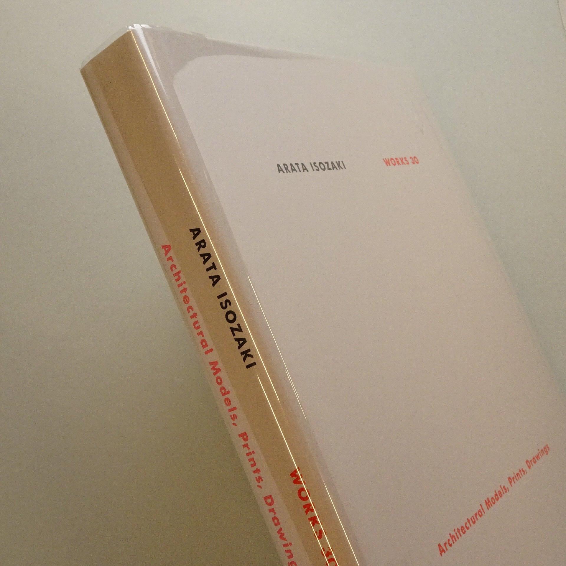 Arata Isozaki works 30 : architectural models, prints, drawings